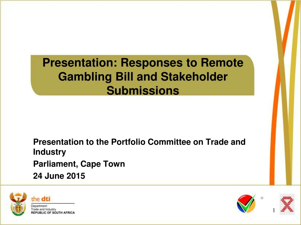 presentation responses to remote gambling bill and stakeholder submissions