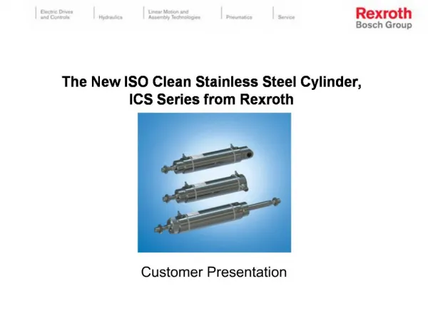 The New ISO Clean Stainless Steel Cylinder, ICS Series from Rexroth