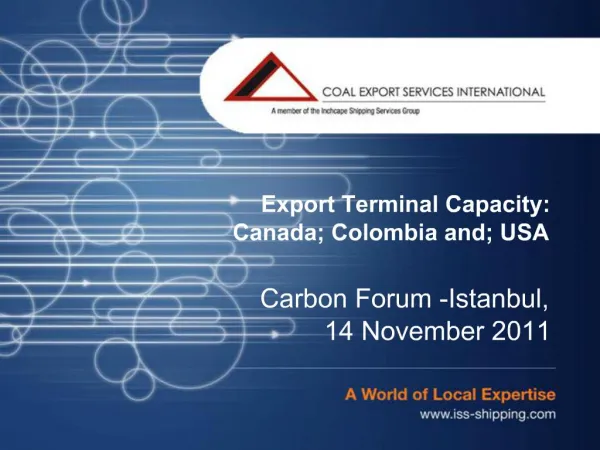 Export Terminal Capacity: Canada; Colombia and; USA
