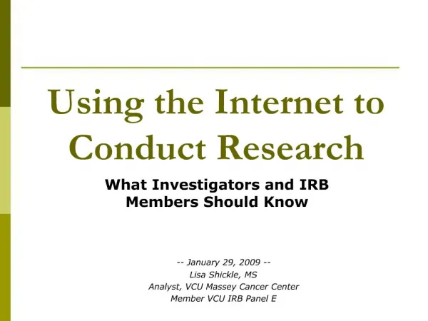 Using the Internet to Conduct Research