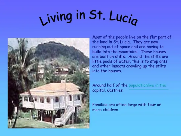 Living in St. Lucia