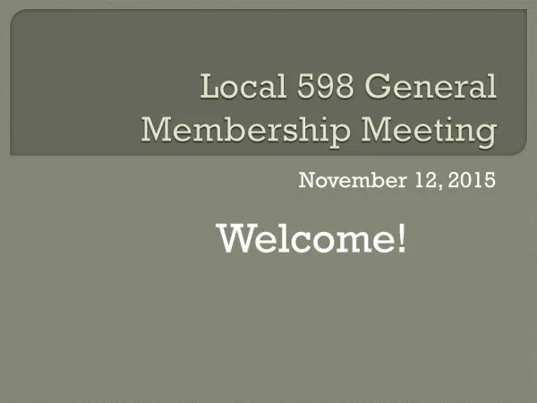Local 598 General Membership Meeting