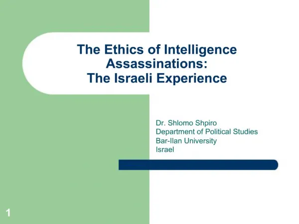 The Ethics of Intelligence Assassinations: The Israeli Experience