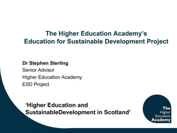 The Higher Education Academy s Education for Sustainable Development Project