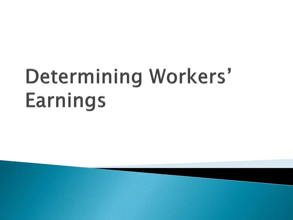 determining workers earnings