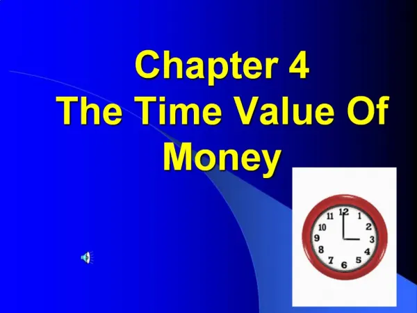 Chapter 4 The Time Value Of Money