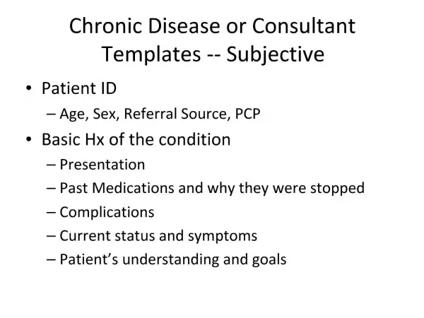 Chronic Disease or Consultant Templates