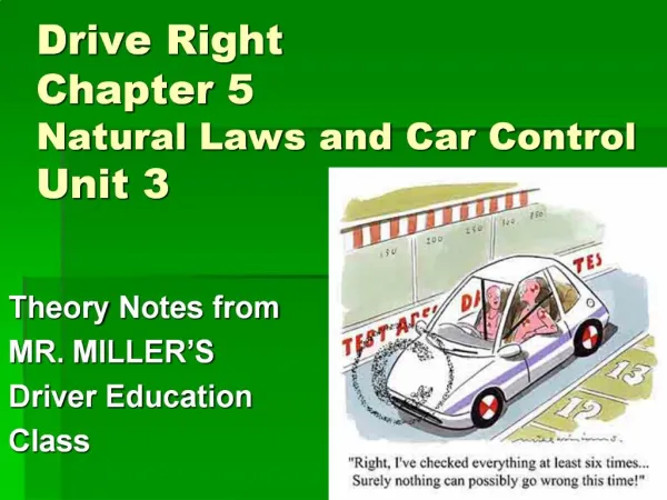 Drive Right Chapter 5 Natural Laws and Car Control Unit 3