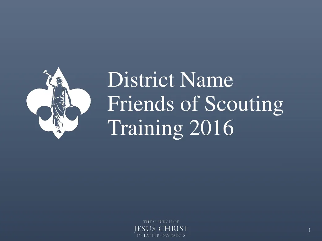 district name friends of scouting training 2016