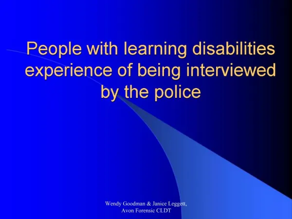 People with learning disabilities experience of being interviewed by the police