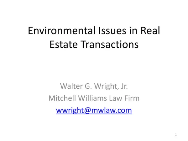 Environmental Issues in Real Estate Transactions