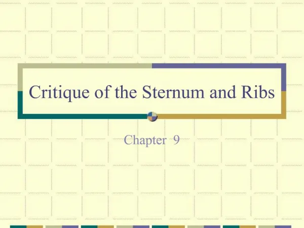 Critique of the Sternum and Ribs