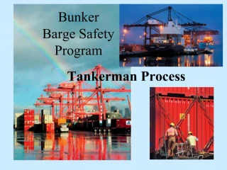 Bunker Barge Safety Program - slide 1