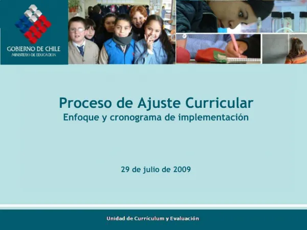 Proceso de Ajuste Curricular Enfoque y cronograma de implementaci n 29 de julio de 2009