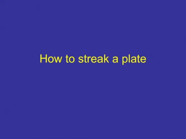 How to streak a plate