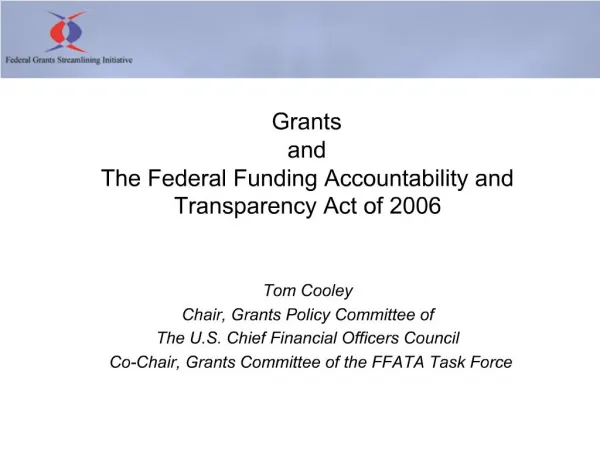 Grants and The Federal Funding Accountability and Transparency Act of 2006