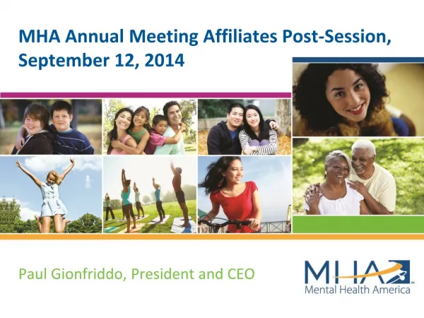 MHA Annual Meeting Affiliates Post-Session, September 12, 2014
