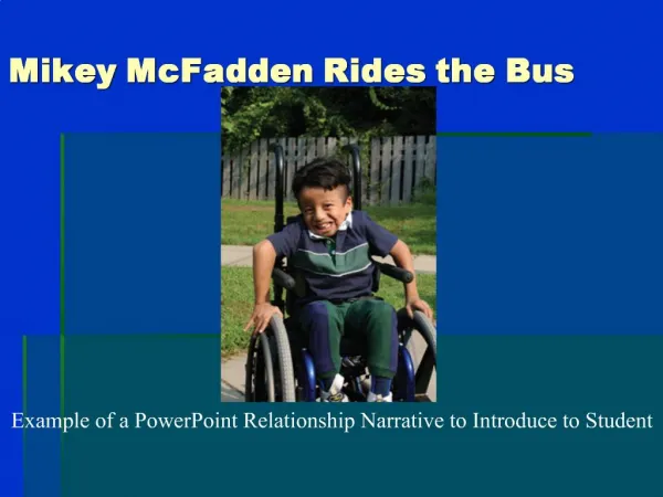 Mikey McFadden Rides the Bus