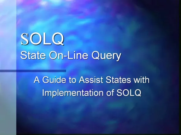 SOLQ State On-Line Query