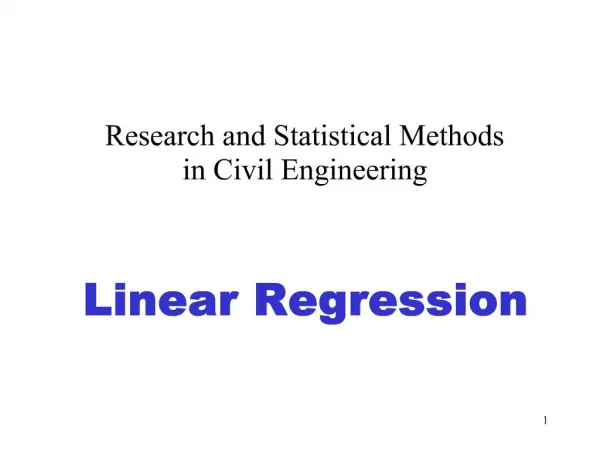 Research and Statistical Methods in Civil Engineering Linear Regression