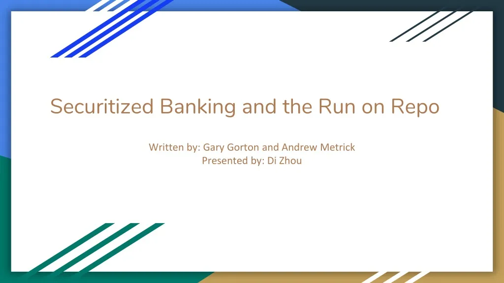 securitized banking and the run on repo