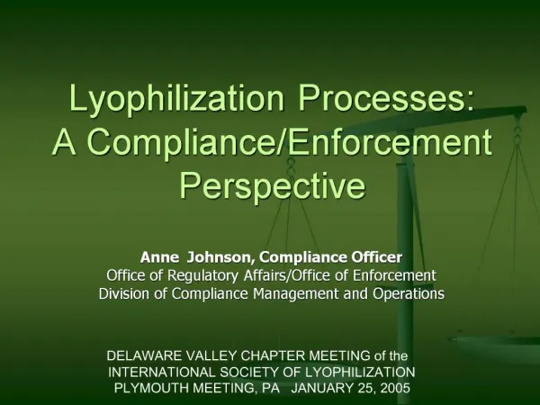 Lyophilization Processes: A Compliance