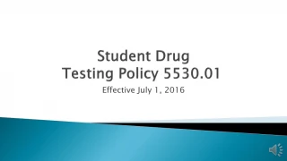Student Drug Testing Policy 5530.01 - slide 1