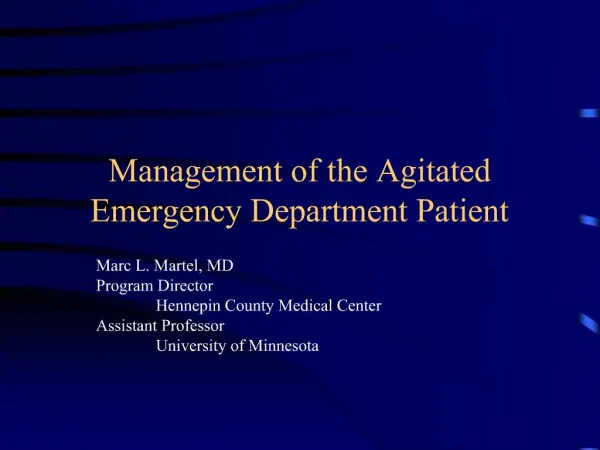 Management of the Agitated Emergency Department Patient