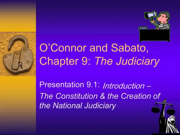 O Connor and Sabato, Chapter 9: The Judiciary
