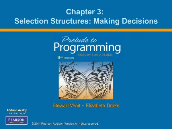 Chapter 3: Selection Structures: Making Decisions