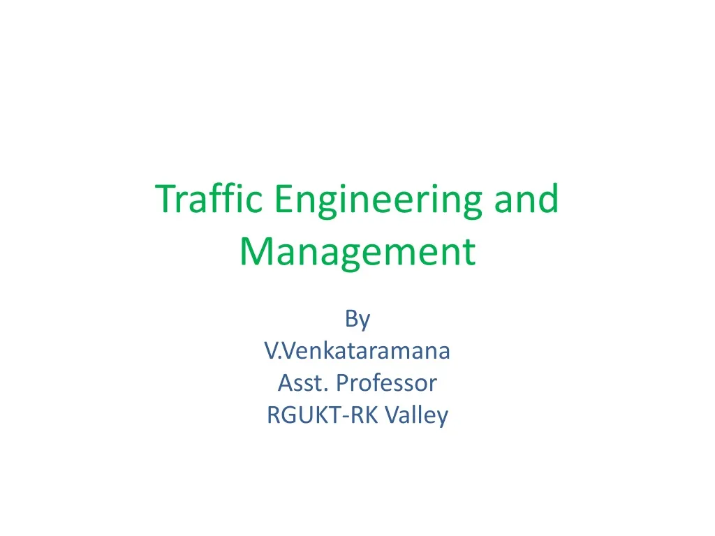 traffic engineering and management