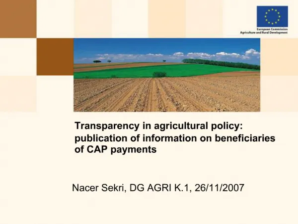 Transparency in agricultural policy: publication of information on beneficiaries of CAP payments