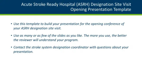 Acute Stroke Ready Hospital (ASRH) Designation Site Visit Opening Presentation Template