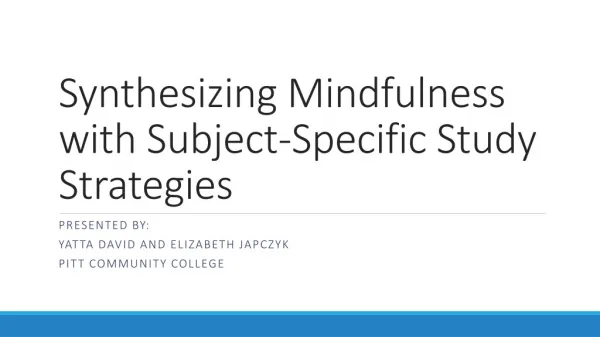 Synthesizing Mindfulness with Subject-Specific Study Strategies
