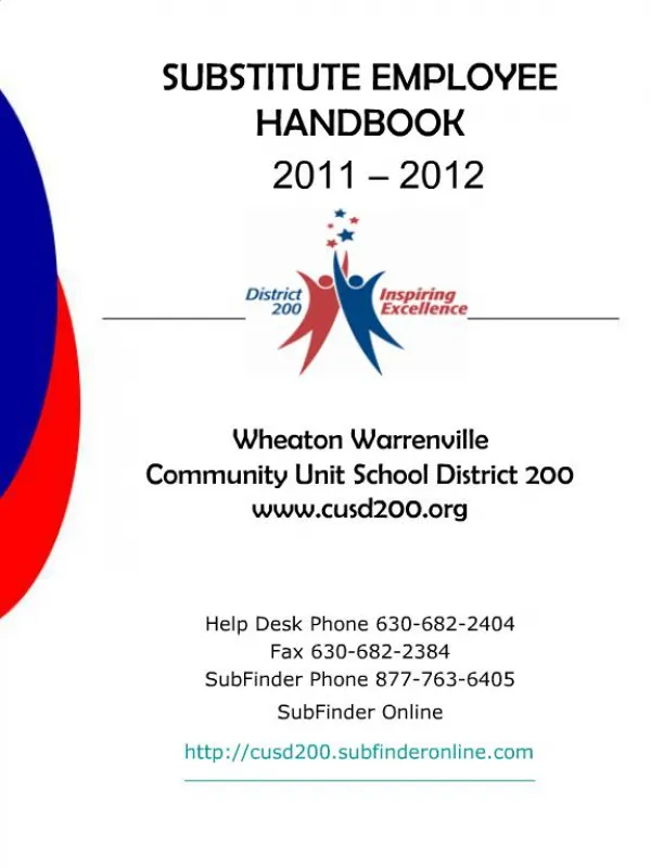 SUBSTITUTE EMPLOYEE HANDBOOK 2011 2012 Wheaton Warrenville Community Unit School District 200 cusd200