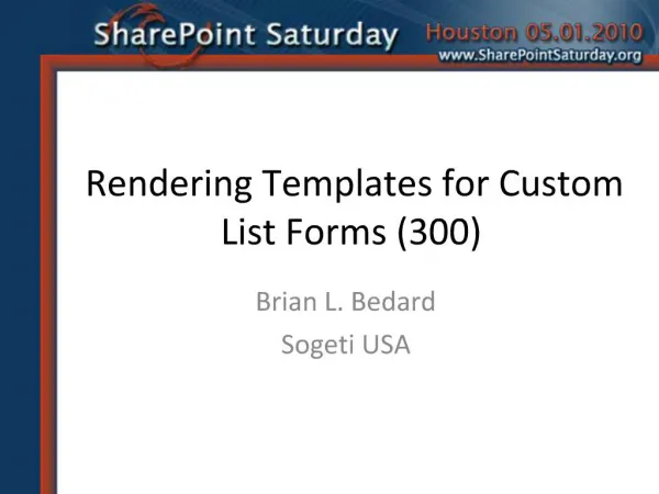 Rendering Templates for Custom List Forms 300
