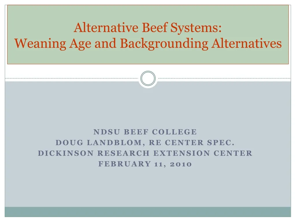 alternative beef systems weaning age and backgrounding alternatives