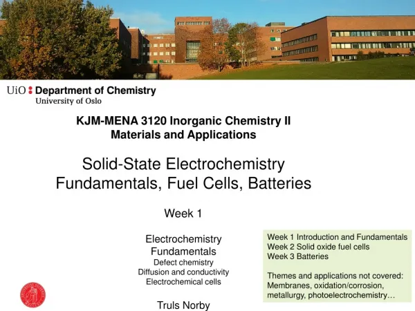 KJM-MENA 3120 Inorganic Chemistry II Materials and Applications Solid-State Electrochemistry