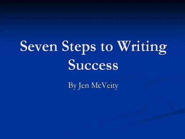 Seven Steps to Writing Success
