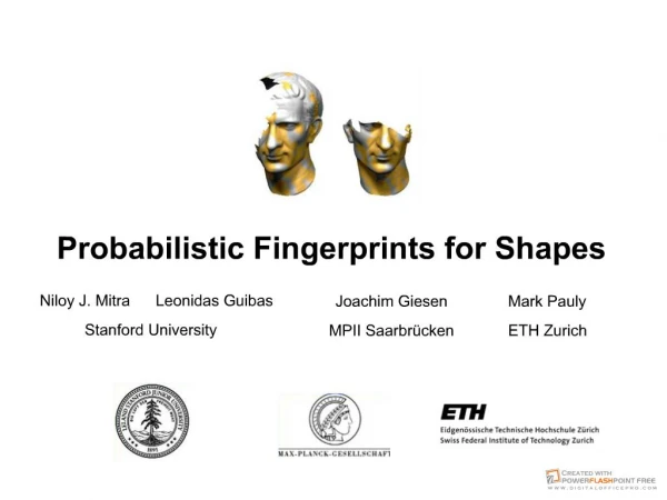 Probabilistic Fingerprints for Shapes