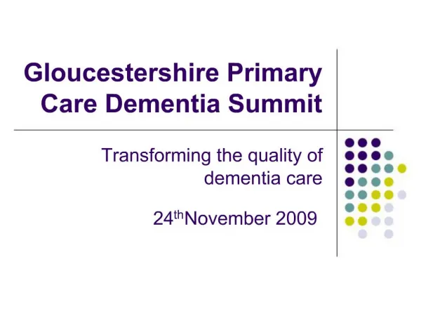 Gloucestershire Primary Care Dementia Summit