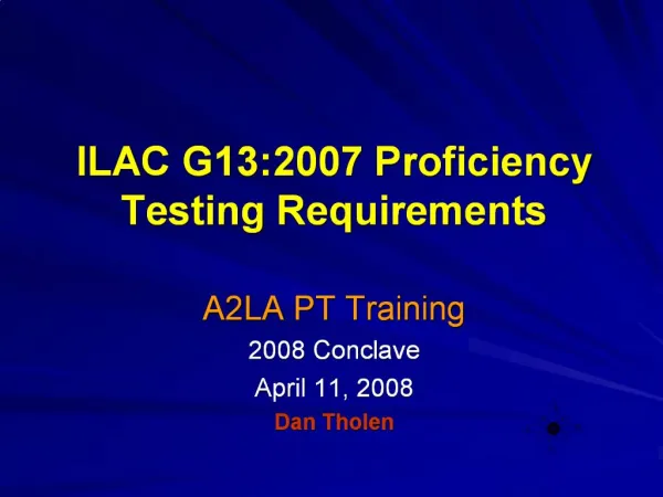 ILAC G13:2007 Proficiency Testing Requirements