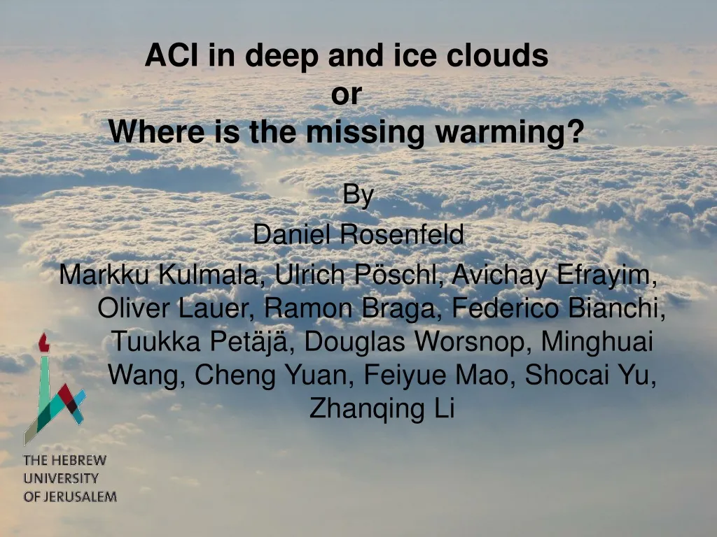 aci in deep and ice clouds or where is the missing warming