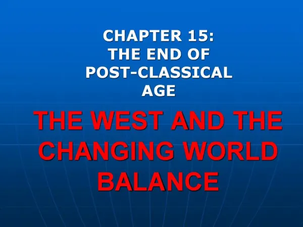 THE WEST AND THE CHANGING WORLD BALANCE
