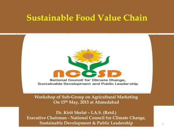 Workshop of Sub-Group on Agricultural Marketing On 15 th May, 2015 at Ahmedabad