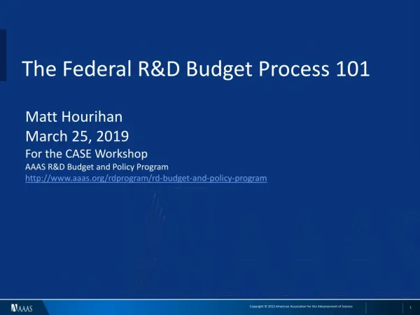 The Federal R&amp;D Budget Process 101