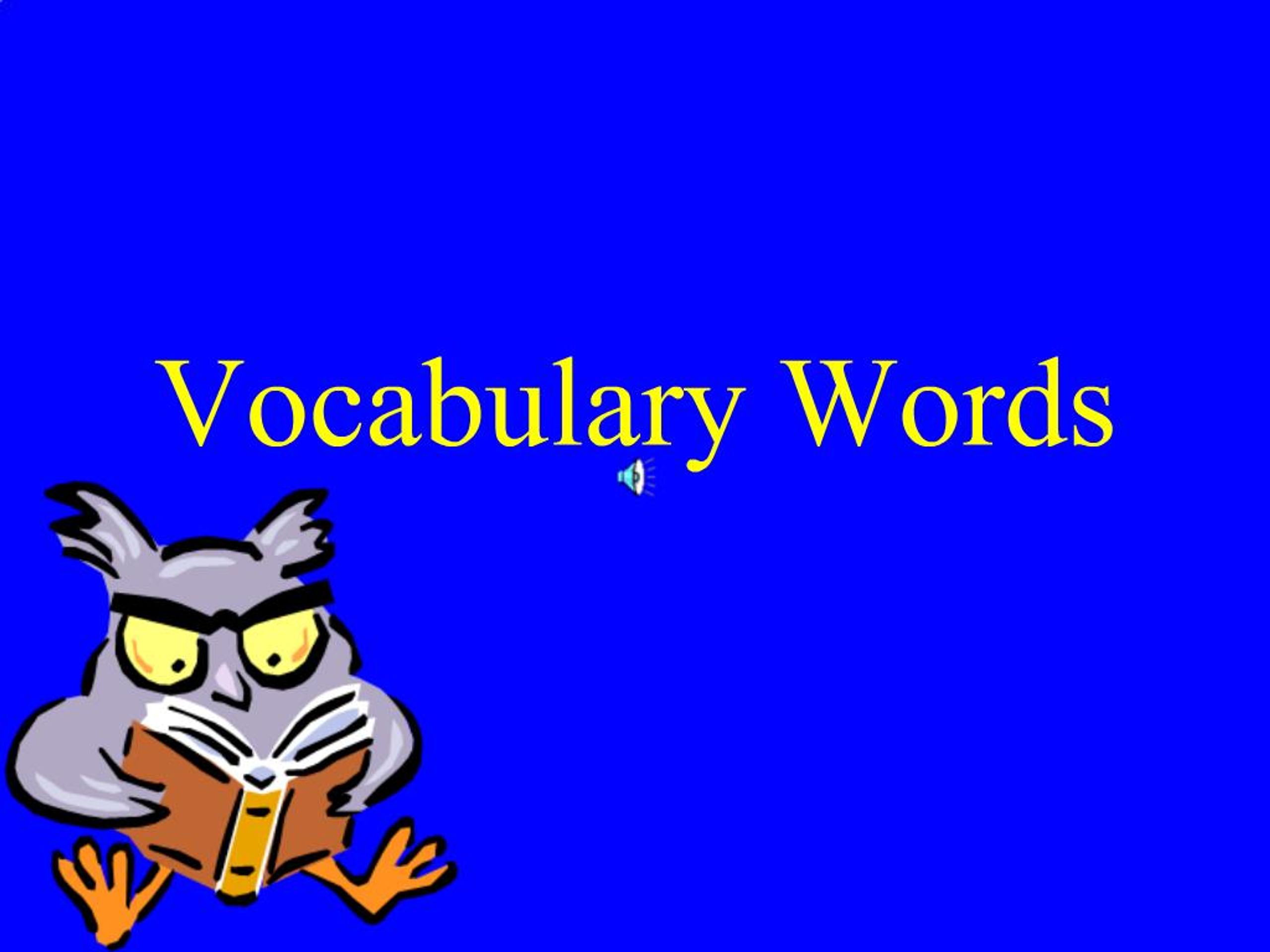 PPT - Vocabulary Words PowerPoint Presentation, free download - ID:525948