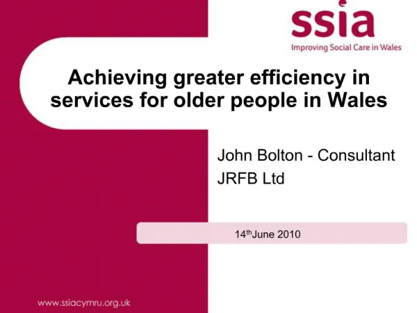 Achieving greater efficiency in services for older people in Wales