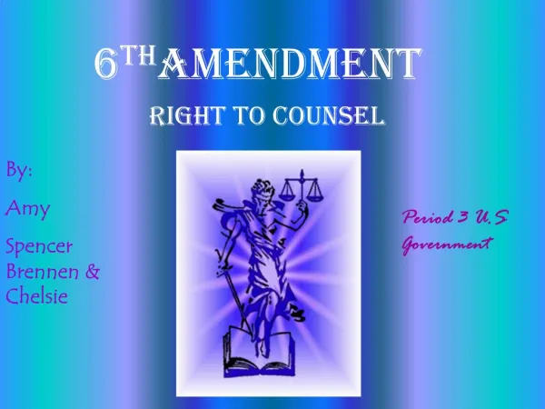 6th Amendment Right to Counsel