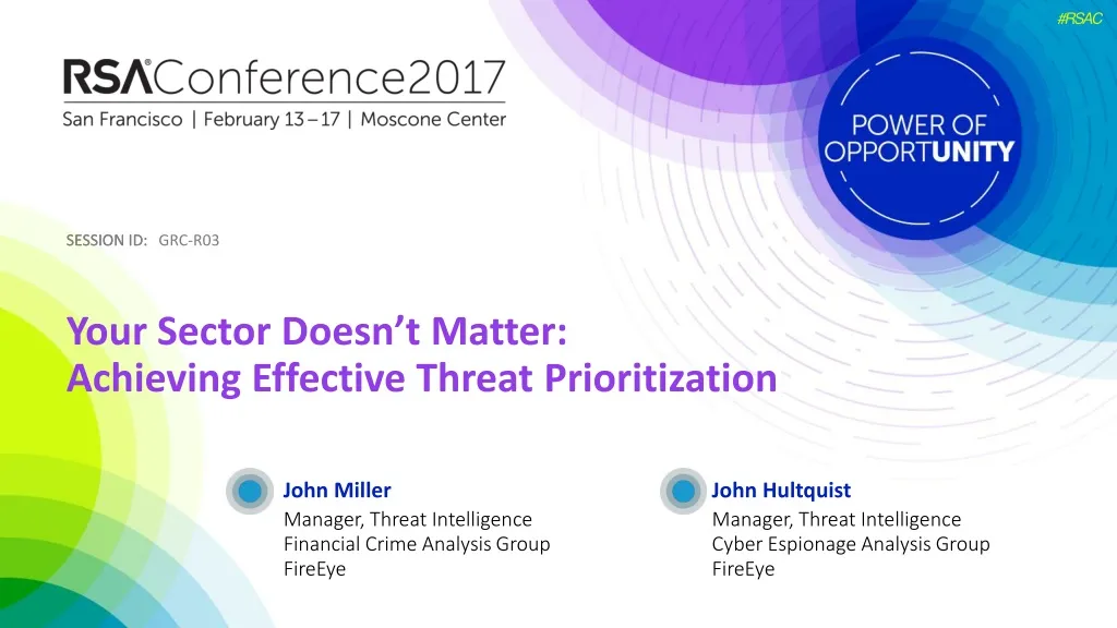 your sector doesn t matter achieving effective threat prioritization